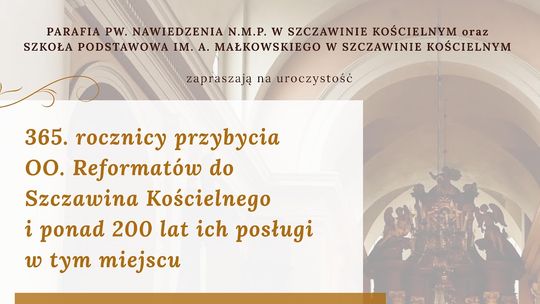 365 lat historii i dziedzictwa. Szczawin Kościelny zaprasza na wyjątkowe uroczystości