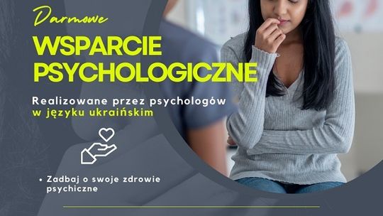 Bezpłatna pomoc psychologiczna i informacyjna dla uchodźców z Ukrainy