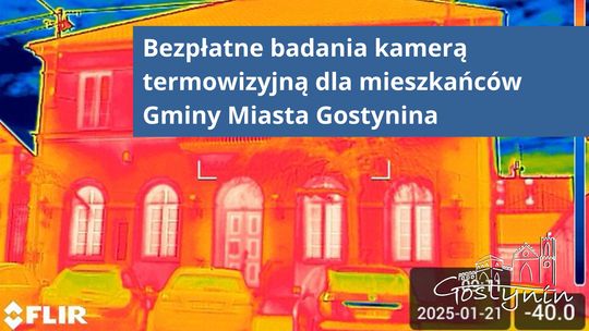 Bezpłatne badania kamerą termowizyjną dla mieszkańców Gminy Miasta Gostynina