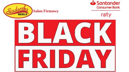 Black Friday w Siadaczka Meble – niepowtarzalne oferty
