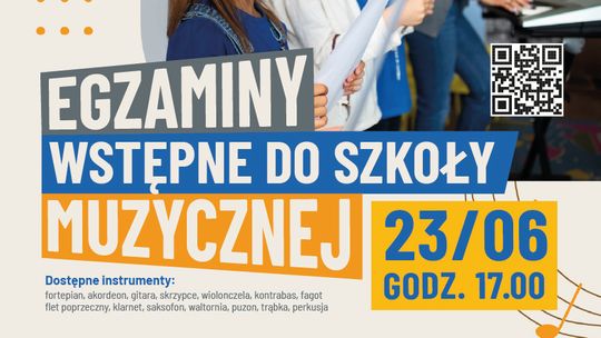 Egzaminy wstępne do Szkoły Muzycznej