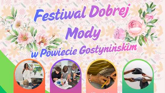 Festiwal Dobrej Mody Powiatu Gostynińskiego