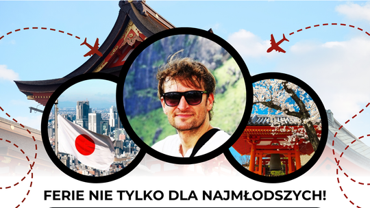 Michał Szulim zabierze nas w podróż do Japonii Michał Szulim zabierze nas w podróż do Japonii
