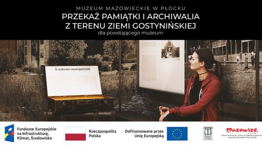 Muzeum w Płocku apeluje o pamiątki z ziemi gostynińskiej Muzeum w Płocku apeluje o pamiątki z ziemi gostynińskiej