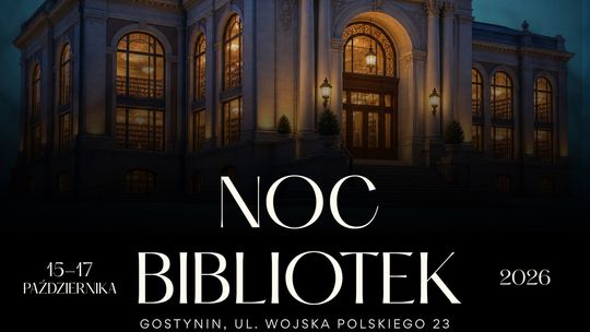 Noc Bibliotek w Gostyninie. Trzy dni spotkań, warsztatów i literackich inspiracji