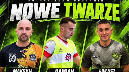 Nowe twarze w Futsal Team Gostynin