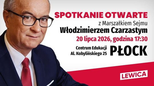 Otwarte spotkanie z Włodzimierzem Czarzastym odbędzie się w Płocku