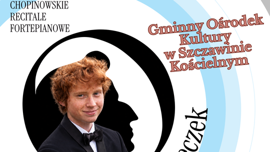 Recital fortepianowy w Szczawinie Kościelnym