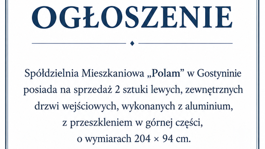 Spółdzielnia Mieszkaniowa „Polam” posiada na sprzedaż 2 sztuki lewych, zewnętrznych drzwi wejściowych