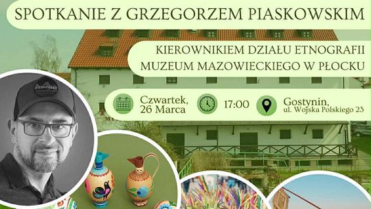 Spotkanie z Grzegorzem Piaskowskim w Gostyninie