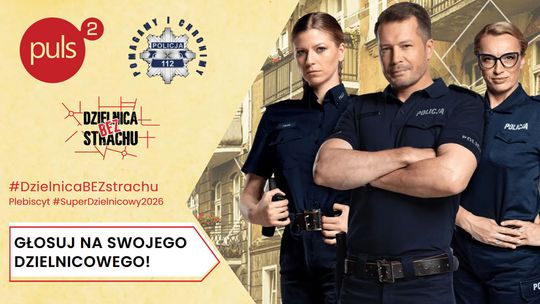 Startuje #SuperDzielnicowy 2026! Startuje #SuperDzielnicowy 2026!