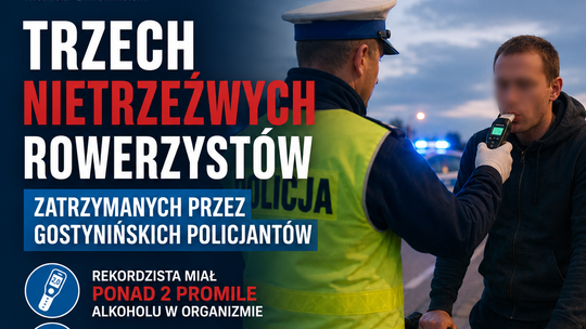 Trzech nietrzeźwych rowerzystów zatrzymanych przez gostynińskich policjantów