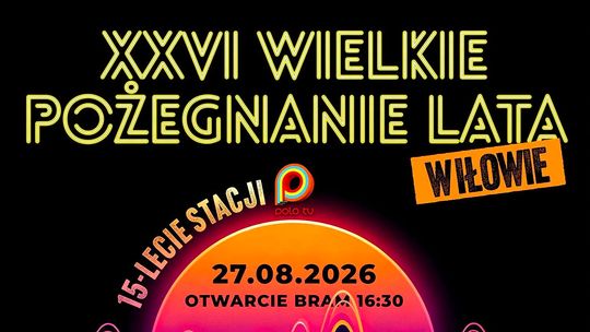 Wielkie Pożegnanie Lata w Iłowie zapowiada taneczny finał wakacji