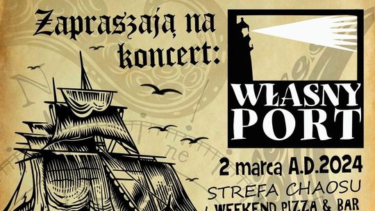 Zespół Własny Port zaprasza na koncert do Strefy Chaosu na szanty w Gostyninie