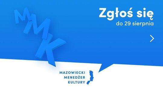 Zgłoś się do Konkursu dla menedżerek i menedżerów mazowieckich instytucji kultury