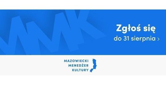 Zgłoś się do konkursu dla menedżerek i menedżerów mazowieckich instytucji kultury