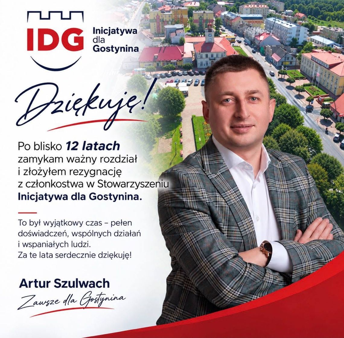 Artur Szulwach rezygnuje z członkostwa w Inicjatywie dla Gostynina po blisko 12 latach Artur Szulwach rezygnuje z członkostwa w Inicjatywie dla Gostynina po blisko 12 latach