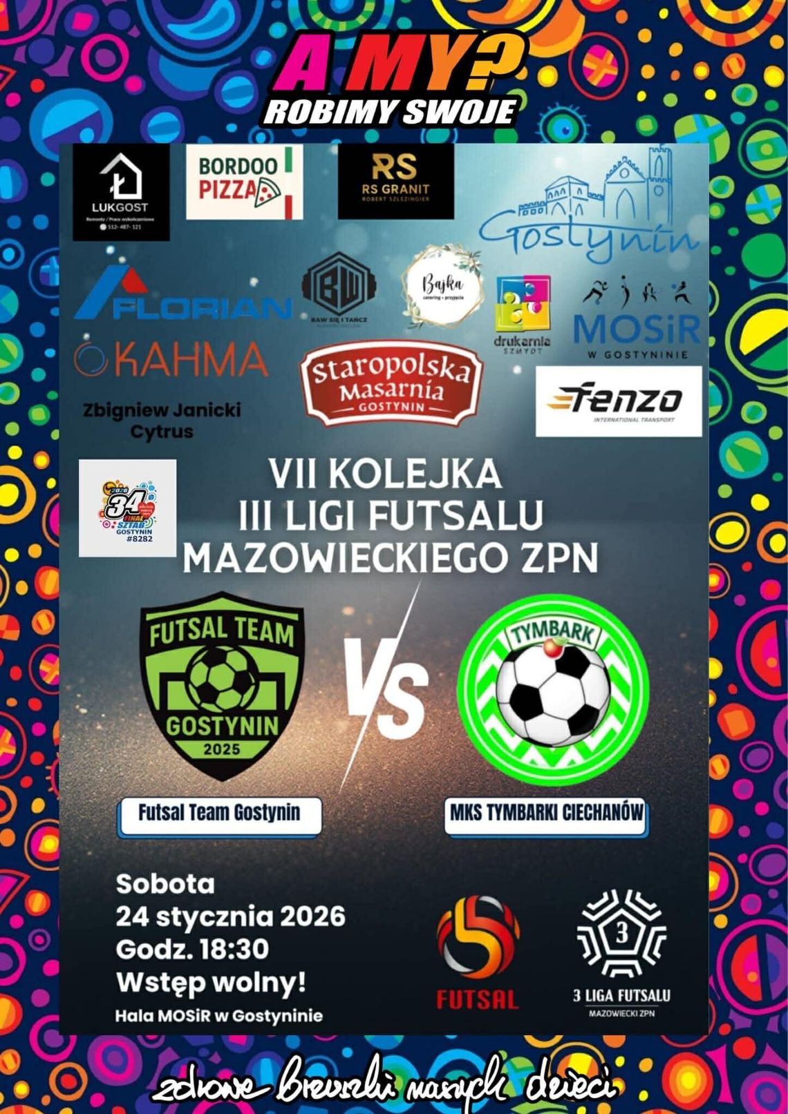 Futsalowy hit w Gostyninie już wkrótce Futsalowy hit w Gostyninie już wkrótce