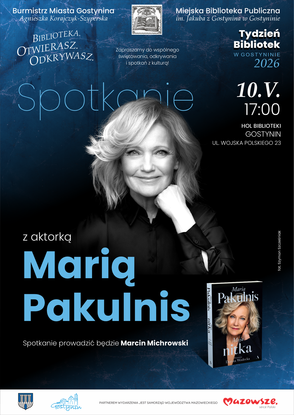 Maria Pakulnis spotka się z czytelnikami w Gostyninie podczas Tygodnia Bibliotek