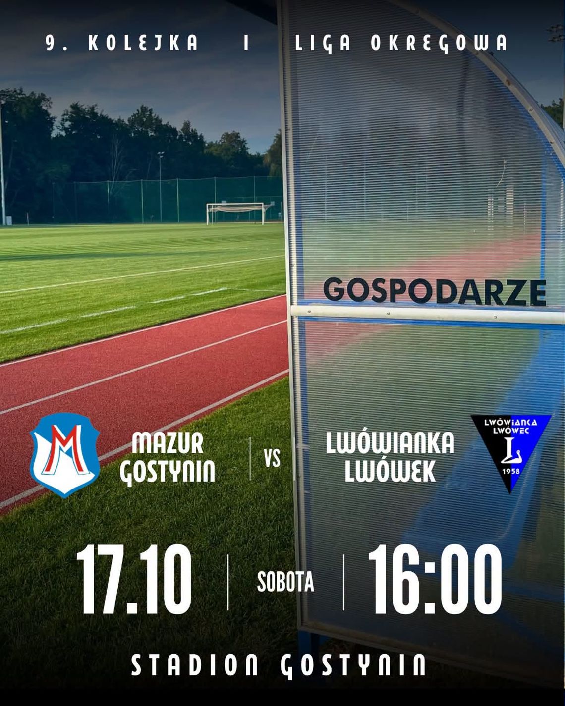 Mazur Gostynin podejmuje Lwówiankę Lwówek