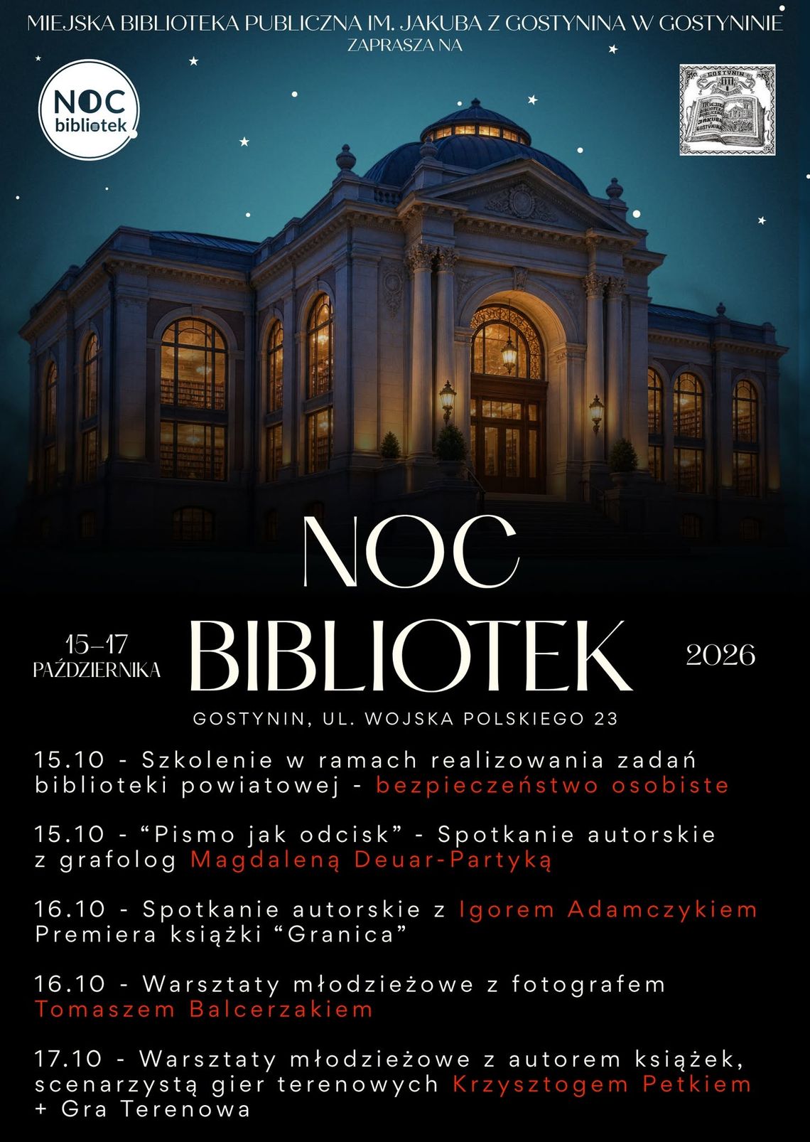 Noc Bibliotek w Gostyninie. Trzy dni spotkań, warsztatów i literackich inspiracji Noc Bibliotek w Gostyninie. Trzy dni spotkań, warsztatów i literackich inspiracji