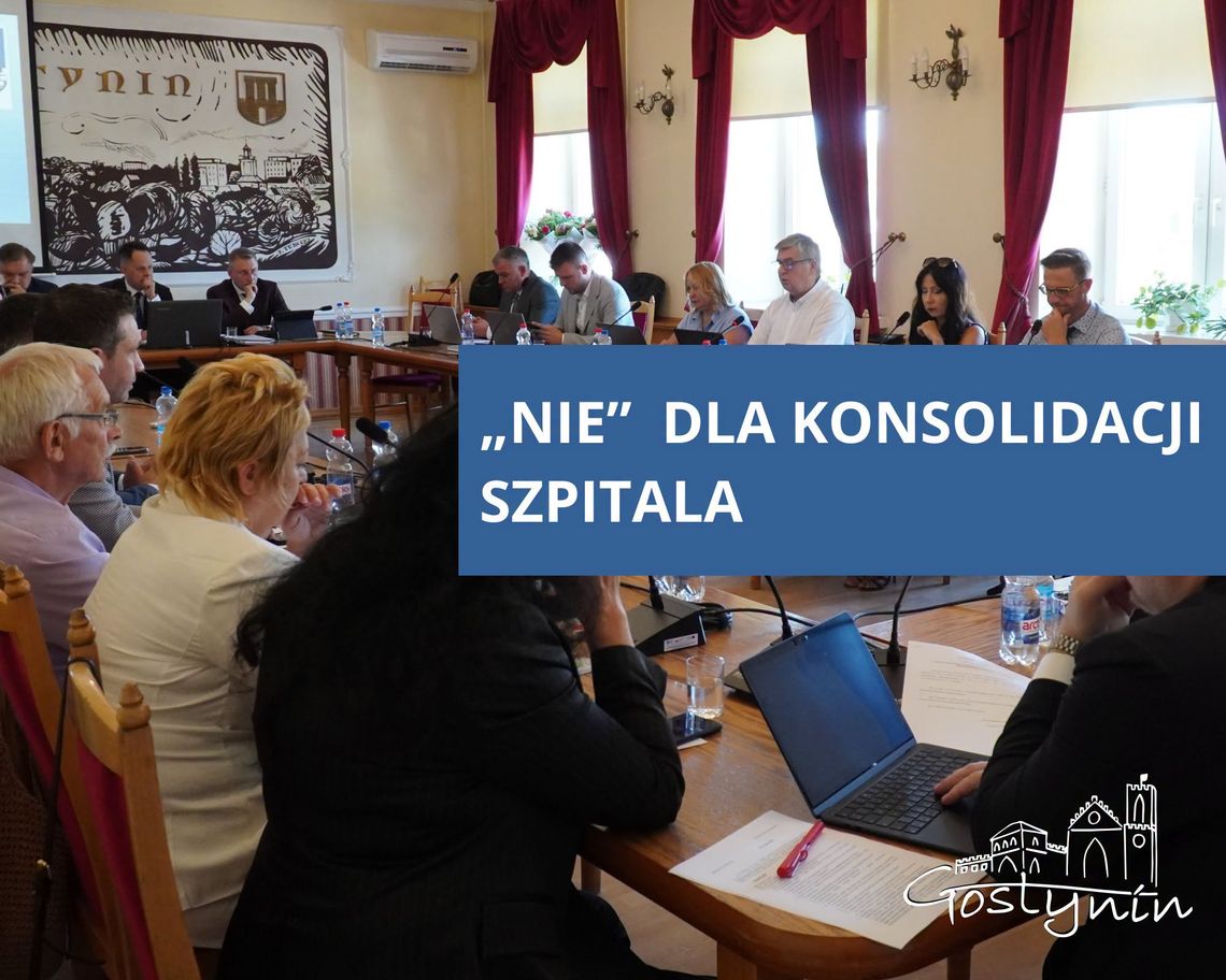 Rada Miejska w Gostyninie przeciwko konsolidacji szpitali na Zalesiu i Winiarach Rada Miejska w Gostyninie przeciwko konsolidacji szpitali na Zalesiu i Winiarach
