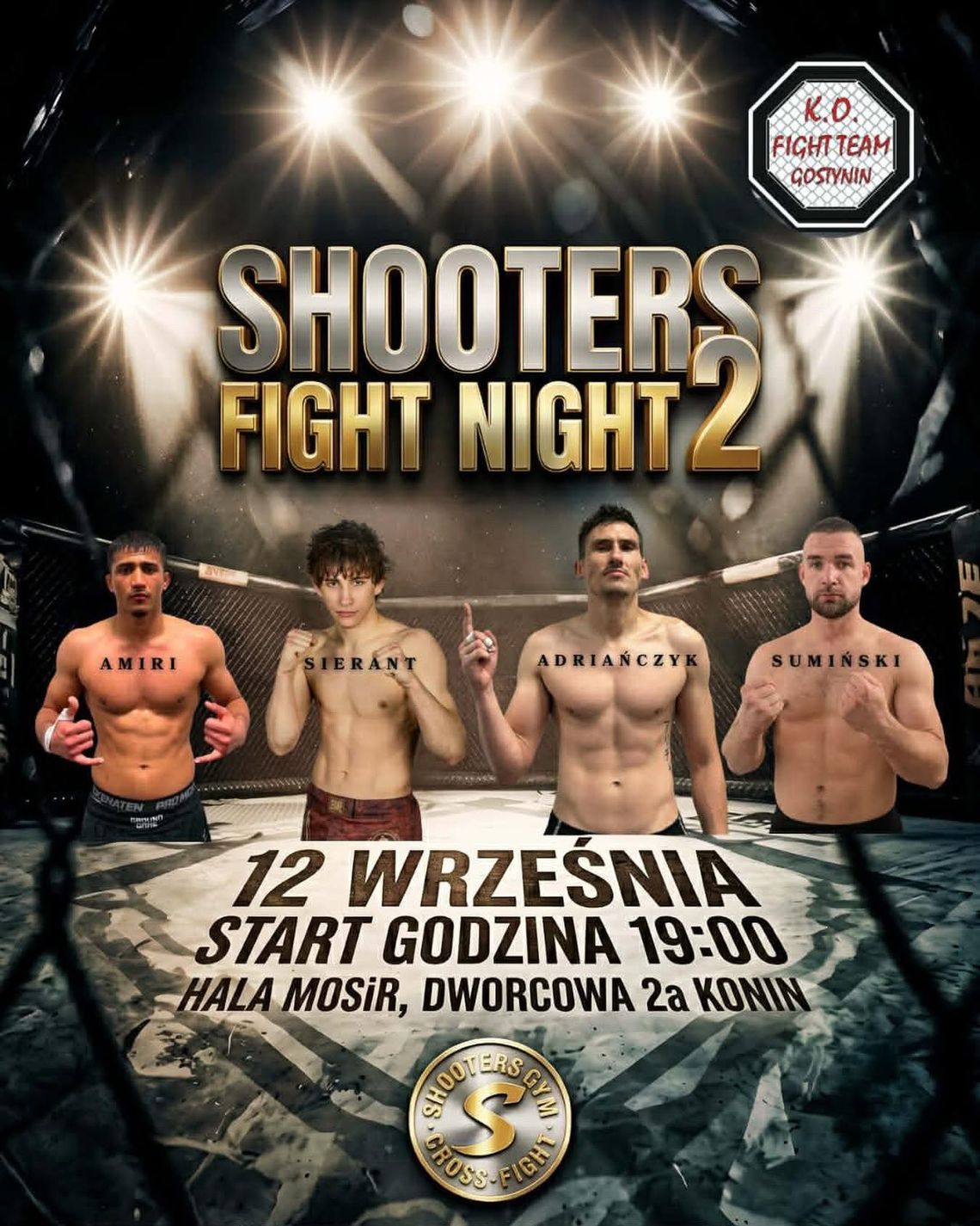 Shooters Fight Night 2 w Koninie z udziałem Gostyninian Shooters Fight Night 2 w Koninie z udziałem Gostyninian