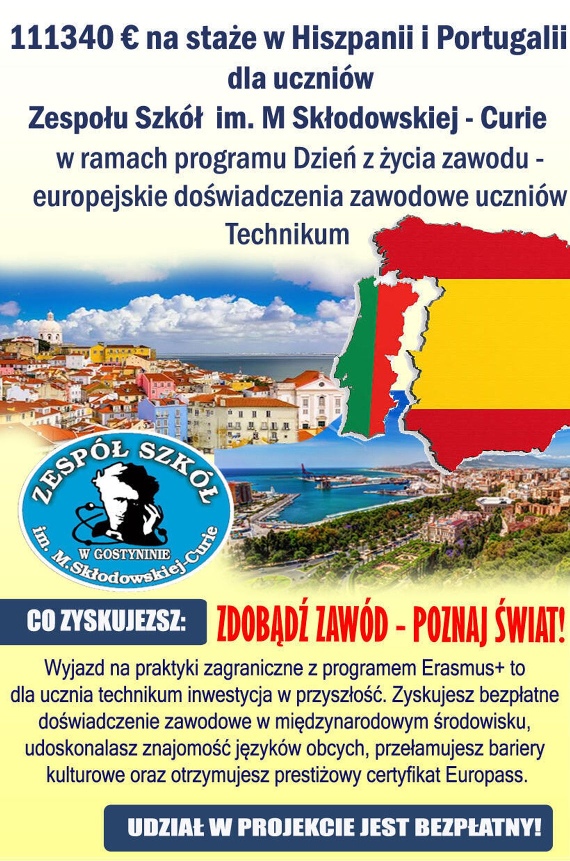 Uczniowie z Elektryczniaka pojadą na praktyki do Hiszpanii i Portugalii Uczniowie z Elektryczniaka pojadą na praktyki do Hiszpanii i Portugalii