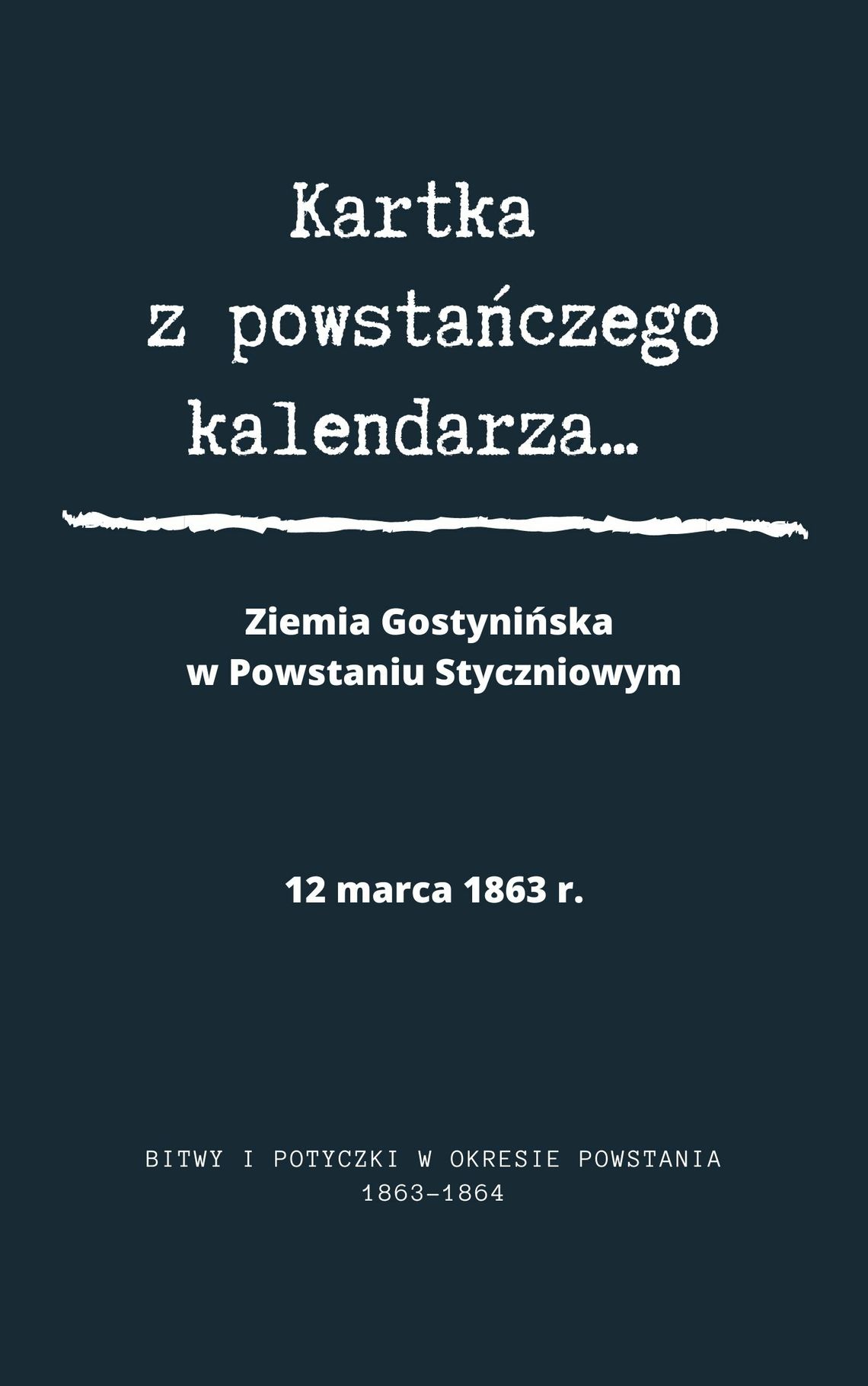 VII Kartka z powstańczego kalendarza…