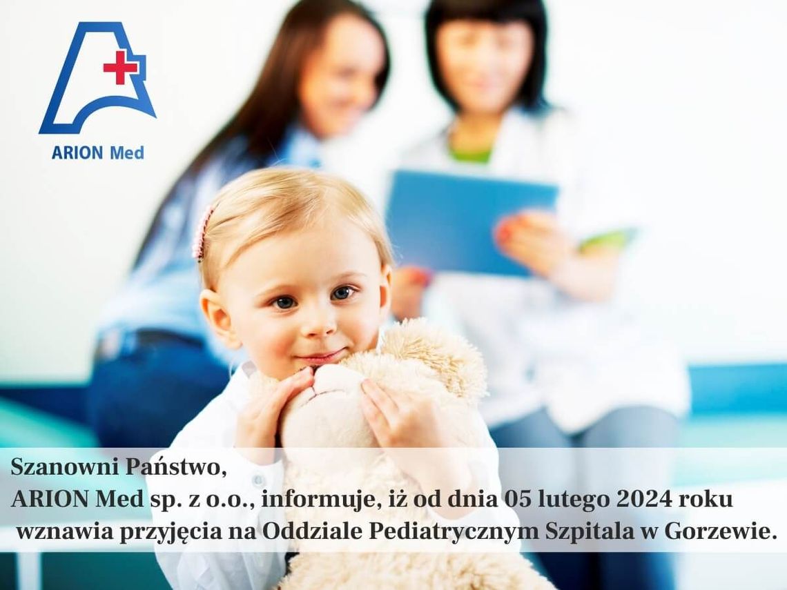 Wznowienie przyjęć na Oddziale Pediatrycznym w Szpitalu w Gorzewie