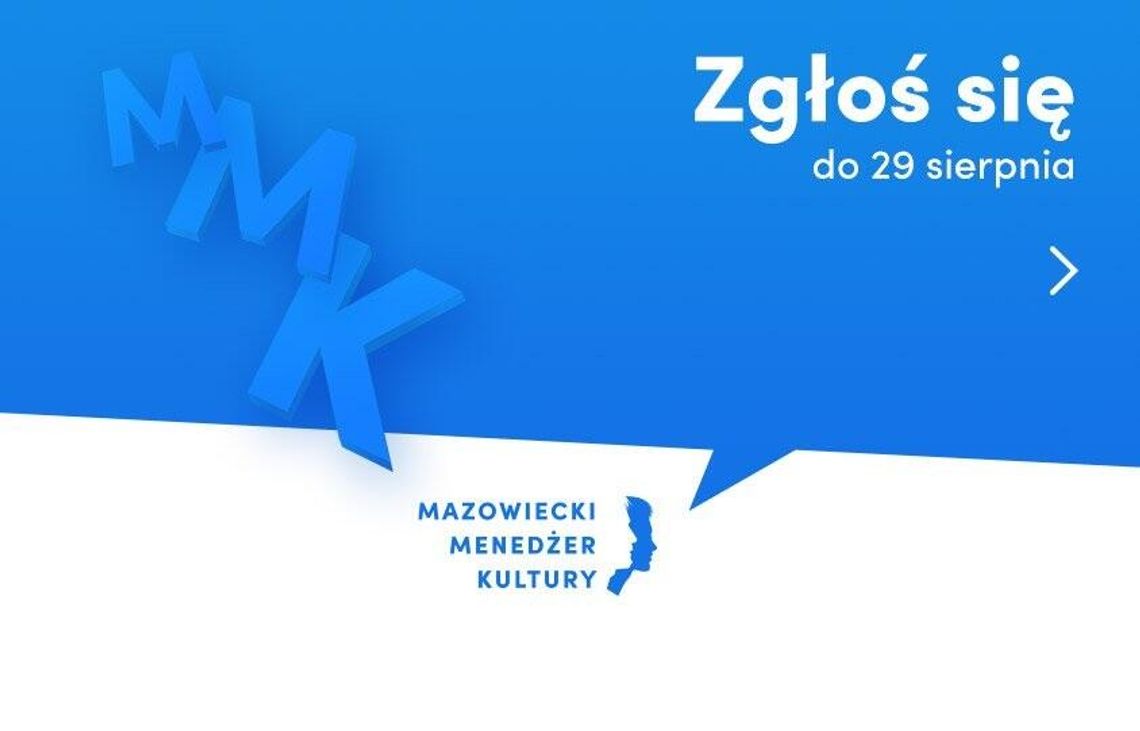 Zgłoś się do Konkursu dla menedżerek i menedżerów mazowieckich instytucji kultury