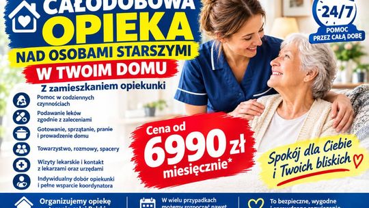 Opieka 24/7 nad osobą starszą z zamieszkaniem - od 6990 zł miesięcznie