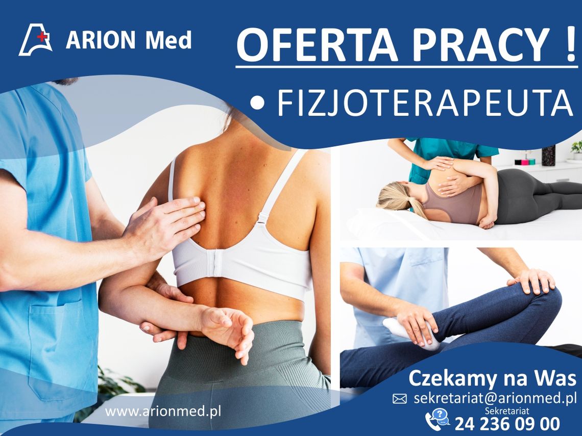 Oferta pracy - FIZJOTERAPEUTA - ARION Med sp. z o.o.